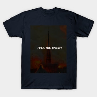 Fuck the system Notre Dame T-Shirt